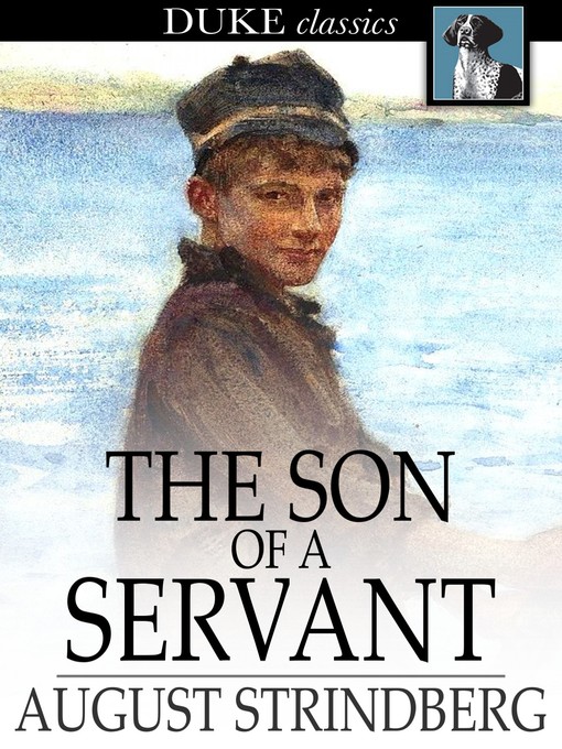 Titeldetails für The Son of a Servant nach August Strindberg - Verfügbar